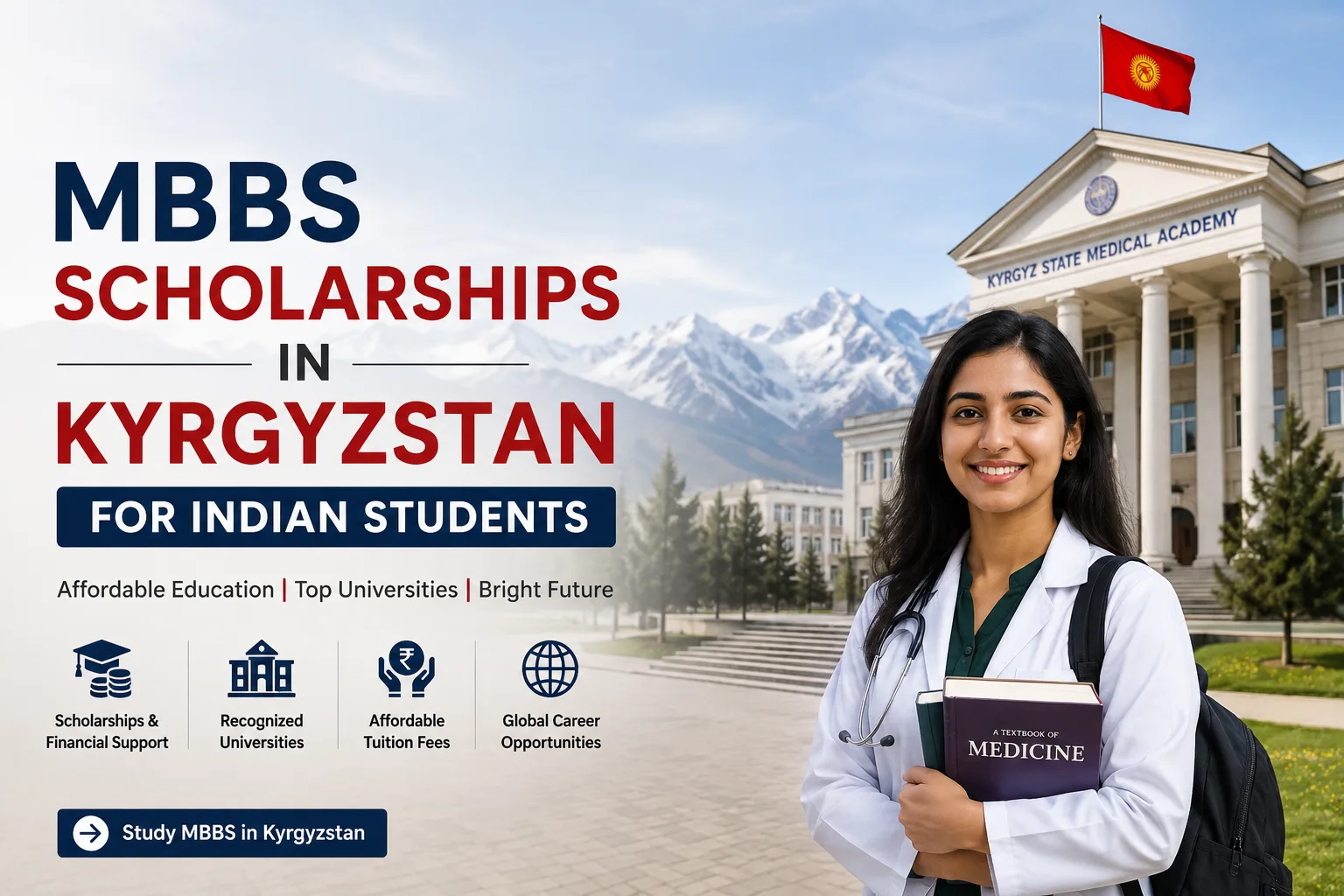 MBBS Scholarships in Kyrgyzstan for Indian Students- Guide